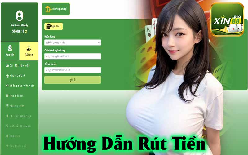 Hướng Dẫn Rút Tiền Xin88